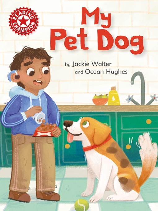 Title details for My Pet Dog by Jackie Walter - Available